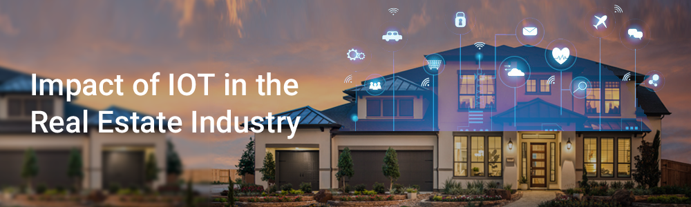 Impact of IOT in Real Estate Industry